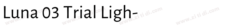 Luna 03 Trial Ligh字体转换
